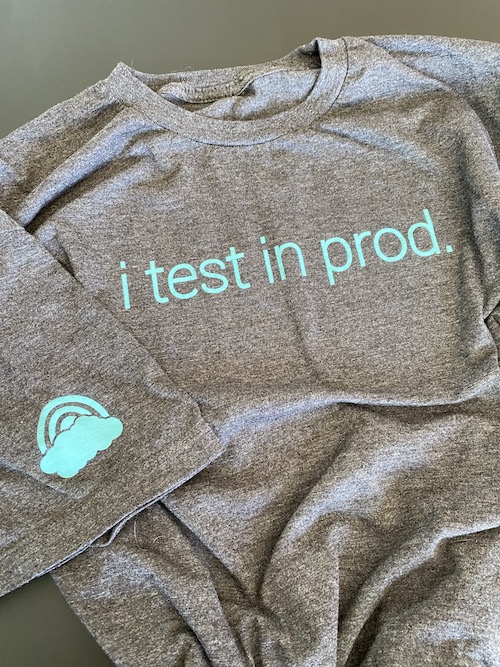 i test in prod t-shirt